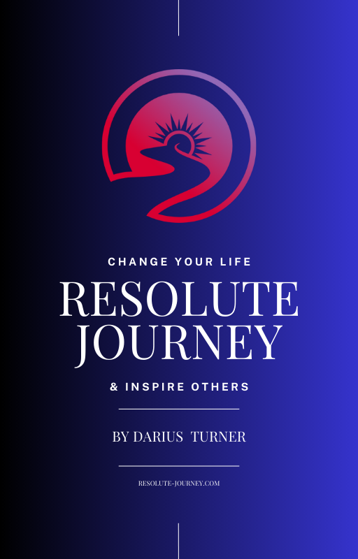 Resolute Journey Book Cover - Change Your Life & Inspire Others